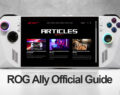 ROG Ally 公式ガイド｜使い方や最適設定、SSD交換方法も解説