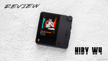 HiBy W4　レビュー